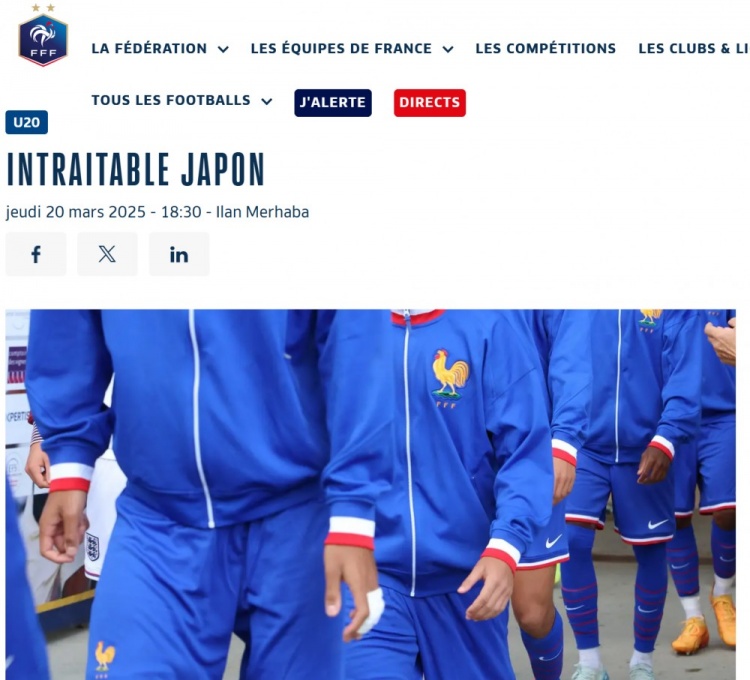  法國U20在熱身賽1-3日本U20，法國足協(xié)官網(wǎng)稱日本隊(duì)“勢不可擋”
